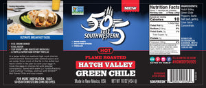 505SW™ Hatch Valley Roasted Green Chile 16OZ – Hot - 6 Pack Case